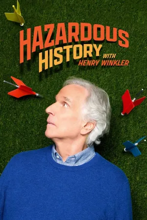 Hazardous History with Henry Winkler