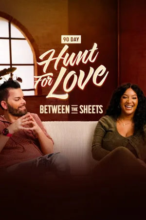90 Day: Hunt For Love Between the Sheets