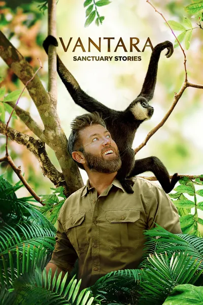 Vantara: Sanctuary Stories