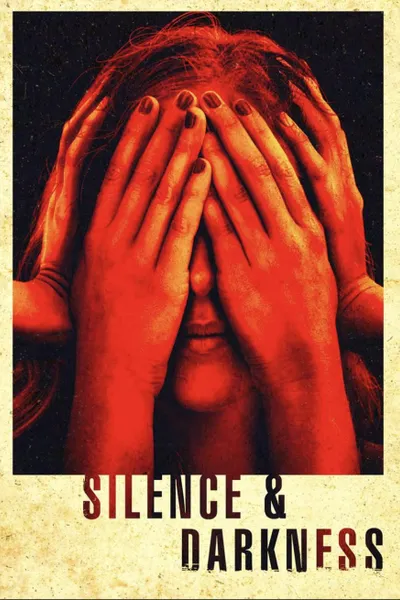 Silence & Darkness