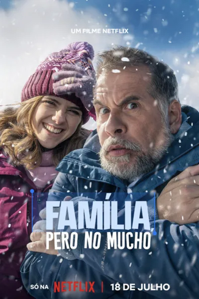 Família, Pero No Mucho