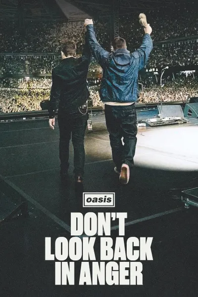 Oasis: Don't Look Back in Anger