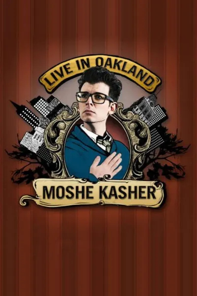 Moshe Kasher: Live in Oakland