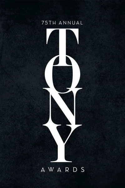 The 75th Annual Tony Awards